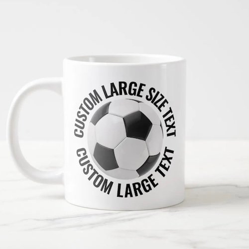 Giant Soccer Mug 20oz with Large Size Personalized Text.