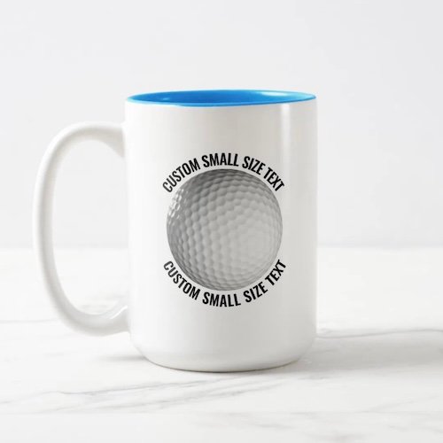 Golf Ball & Small Text LIGHT BLUE 15oz Custom Two-Tone Mug.