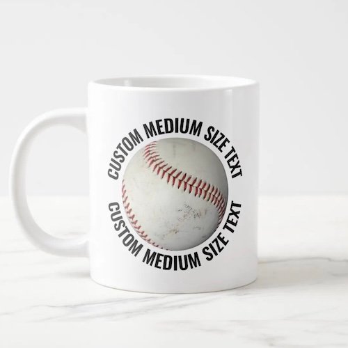 Medium Size Personalized Text Baseball 20oz Custom Giant Mug Medium Size Personalized Text Baseball 20oz Custom Giant Mug.