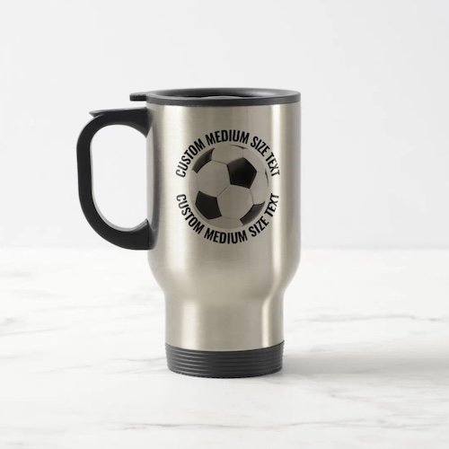 Medium Size Text Stainless Steel Personalized Soccer Travel Mug.