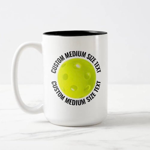 Pickleball Ball & Medium Text BLACK 15oz Custom Two-Tone Mug Pickleball Ball & Medium Text BLACK 15oz Custom Two-Tone Mug.
