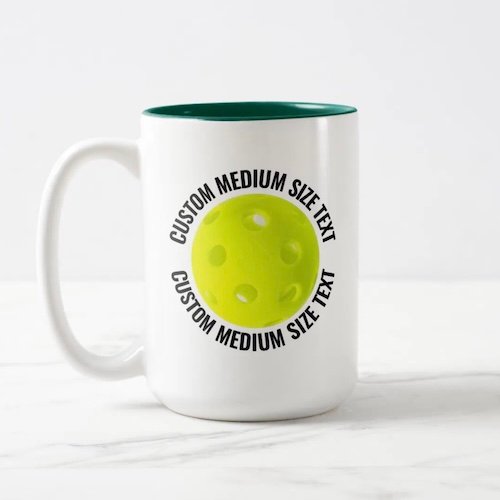 Pickleball Ball & Medium Text HUNTER GREEN 15oz Custom Two-Tone Mug Pickleball Ball & Medium Text HUNTER GREEN 15oz Custom Two-Tone Mug.