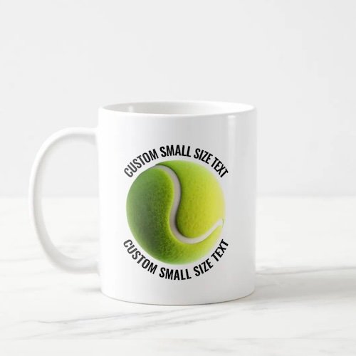 Small Size Text 11oz White Personalized Tennis Mug.