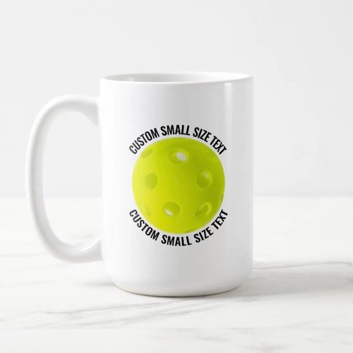Small Size Text 15oz White Personalized Pickleball Mug Small Size Text 15oz White Personalized Pickleball Mug.
