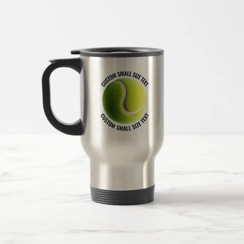 Small Size Text Stainless Steel Personalized Tennis Travel Mug.