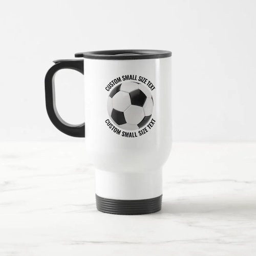 Small Size Text White Stainless Steel Personalized Soccer Travel Mug.