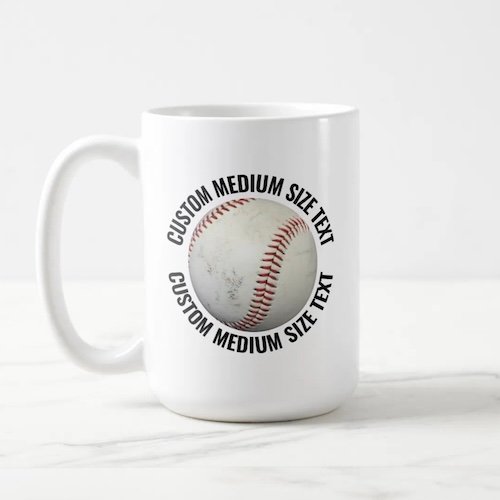Medium size text 15oz white personalized baseball mug.