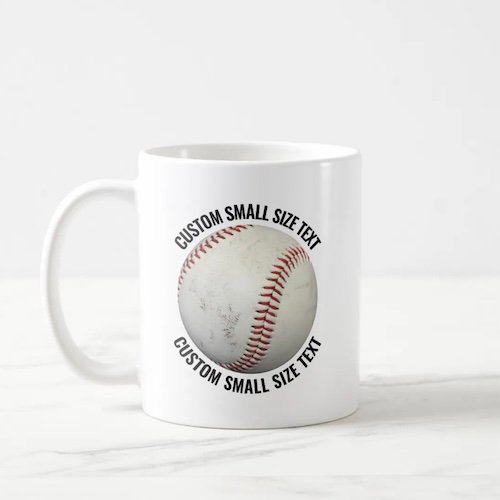 Small size text 11oz white personalized baseball mug.