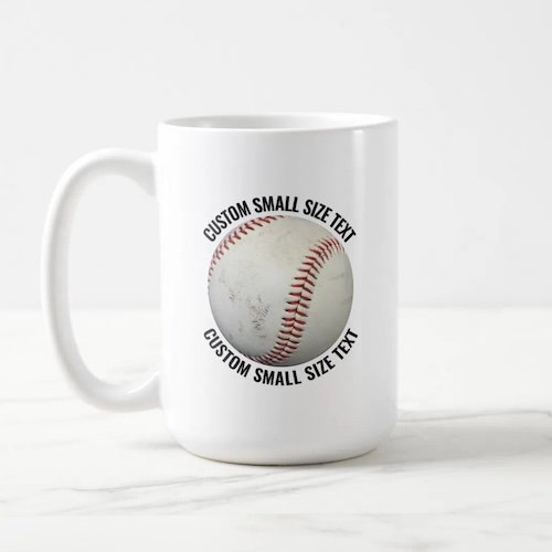 Small size text 15oz white personalized baseball mug.